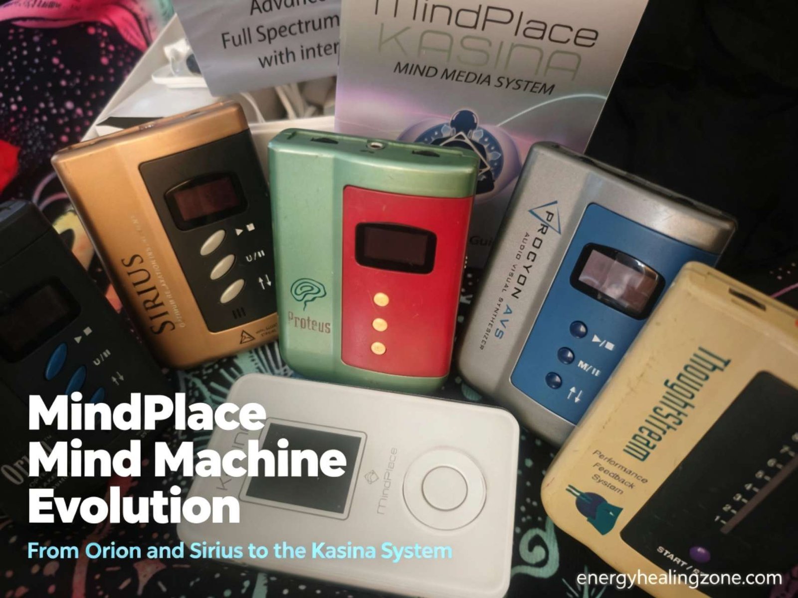 MindPlace mind machines from Orion and Sirius through Proteus, Procyon AVS and ThoughtStream to Kasina