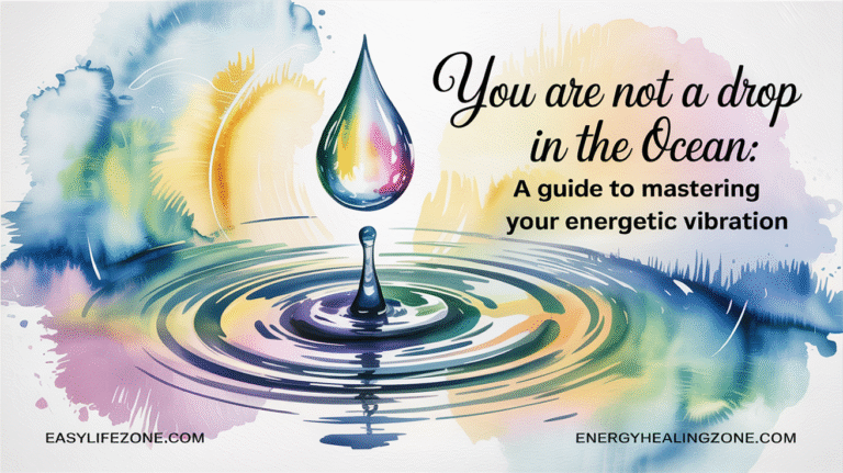 A Guide to Mastering Your Energetic Vibration